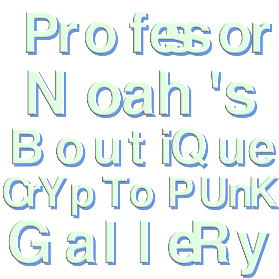Professor Noah's Boutique CryptoPunk Gallery Link